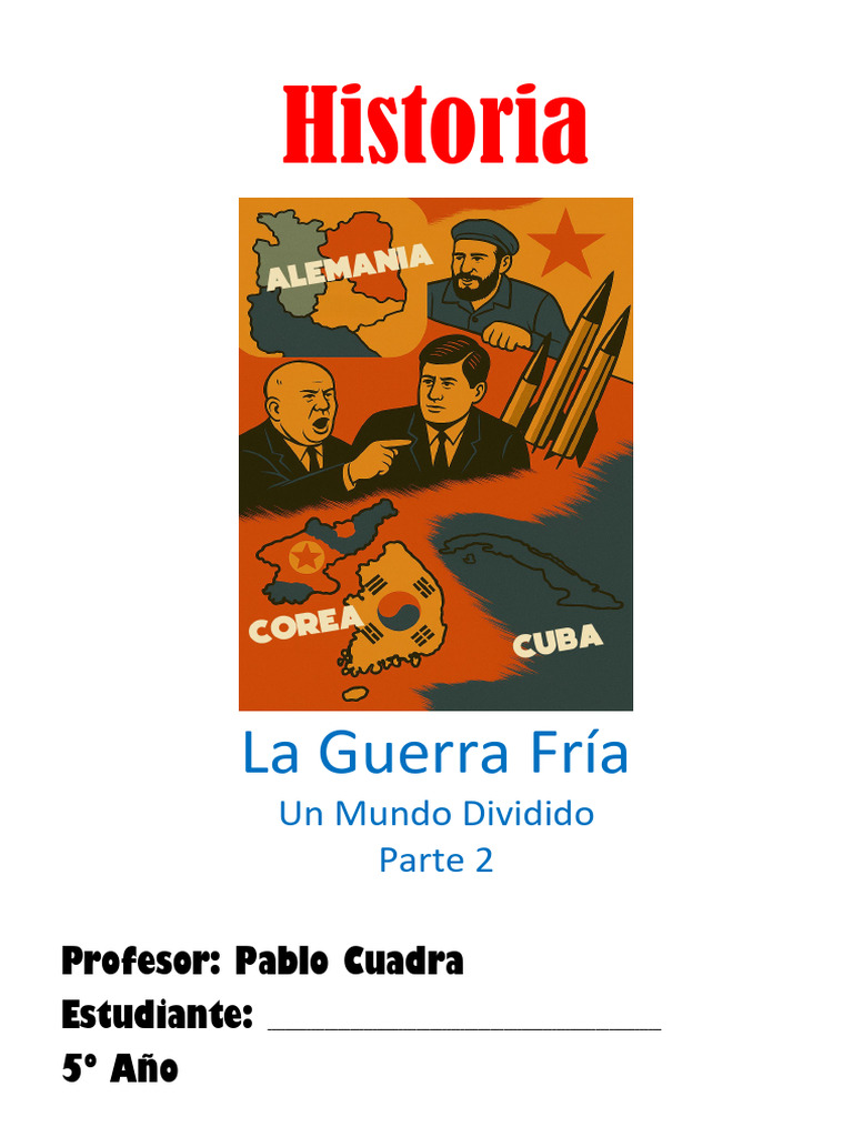 La Guerra Fría Parte 2 | PDF | Guerra Fría | Crisis de los misiles cubanos