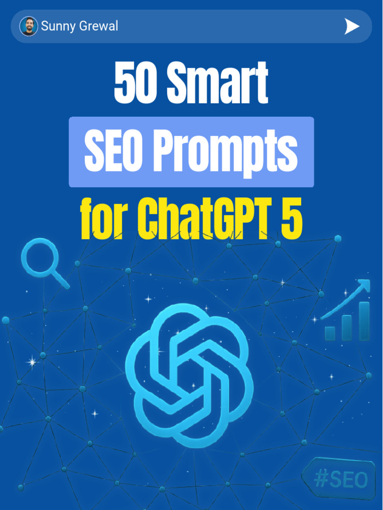 50 SEO Prompts for ChatGPT 5 | PDF | Search Engine Optimization | Analytics