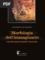 Download Gabriella Brusa-Zappellini - Morfologia DellImmaginario Larte delle origini fra linguistica e neuroscienze Summary and Ch1 2  by Luciano Du SN95067348 doc pdf