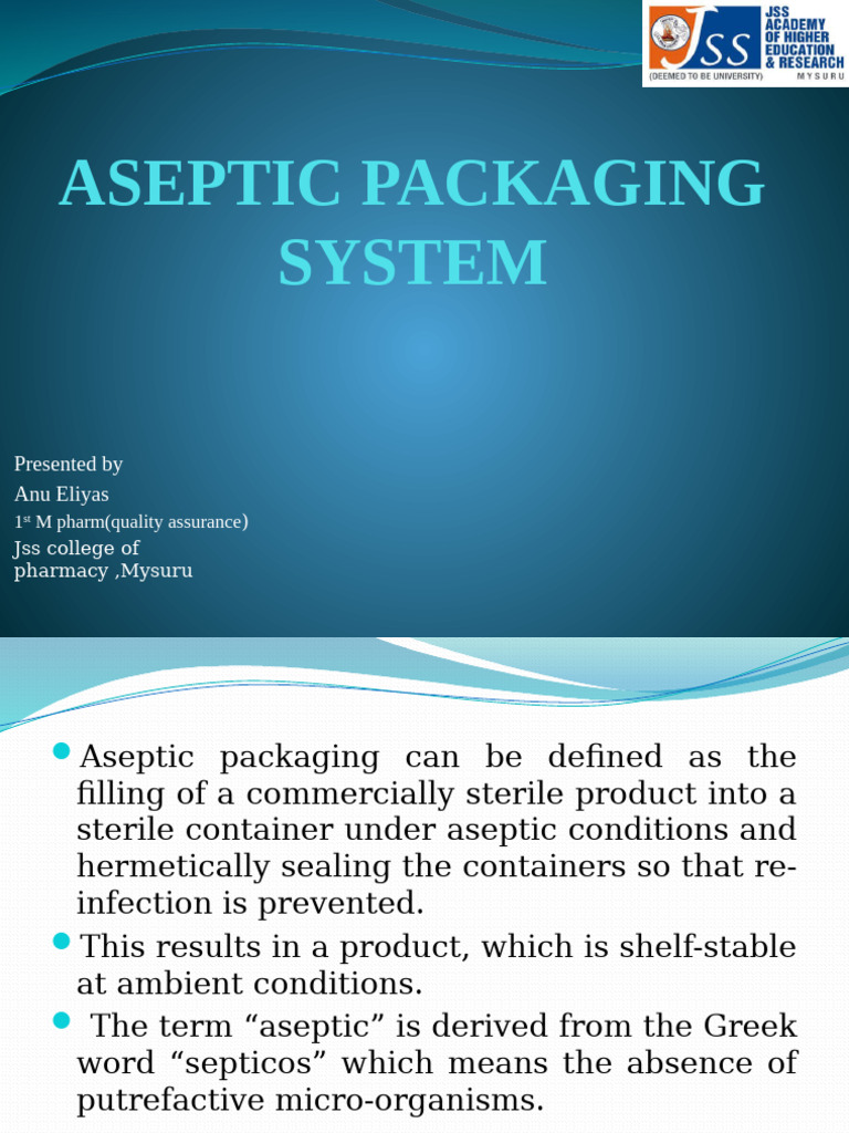 Aseptic Packaging Systems Explained | PDF | Sterilization (Microbiology)