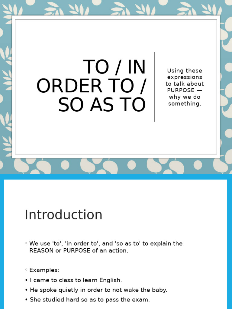 Purpose Expressions: To, In Order To, So As To | PDF