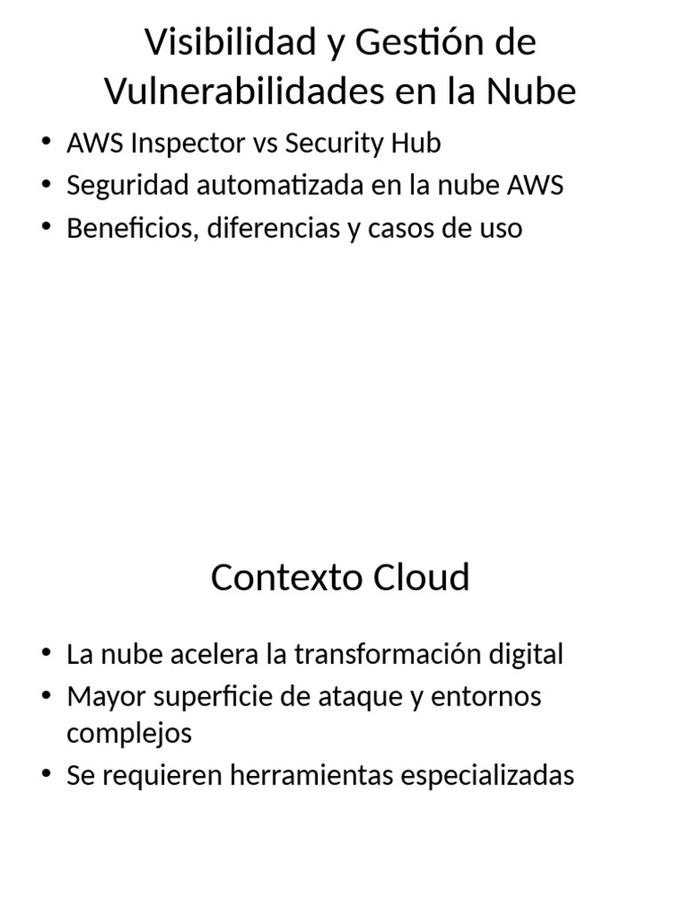 Seguridad en la Nube: AWS Inspector vs Security Hub | PDF