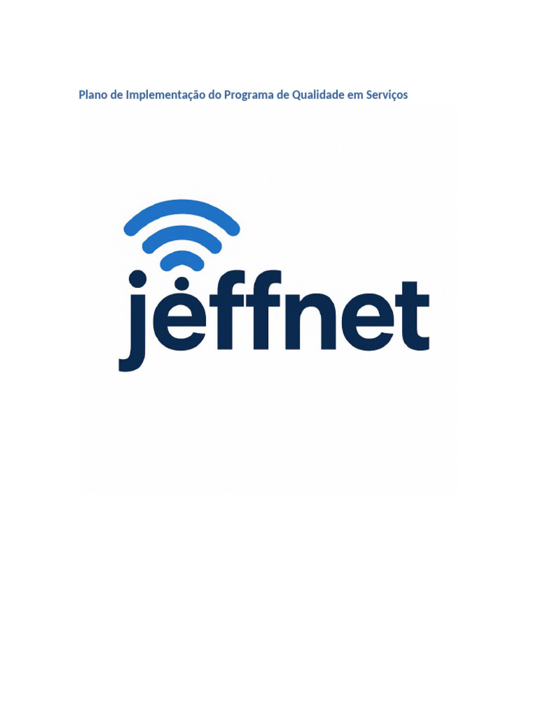 Implementação do Programa de Qualidade JEFFNET | PDF | Qualidade ...
