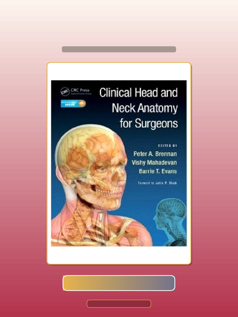 Ultimate Bundle Clinical Head and Neck Anatomy For Surgeons Ebook and ...