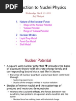 Introduction To Nuclei Physics: 1. Nature of The Nuclear Force