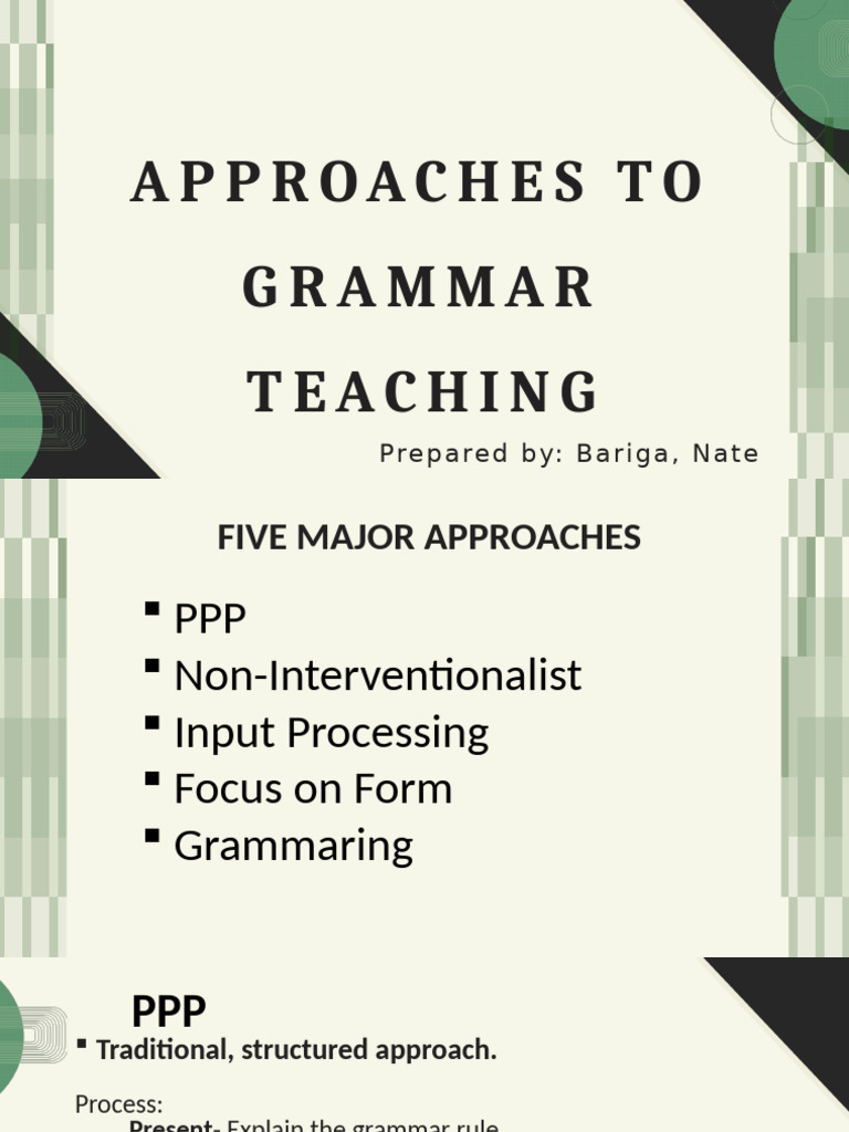 Approaches To Grammar Teaching (Group 4 - Bariga) | PDF
