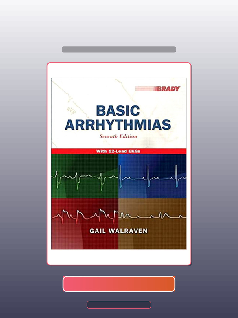 Ultimate Bundle Basic Arrhythmias 7th Edition by Gail Walraven Ebook ...