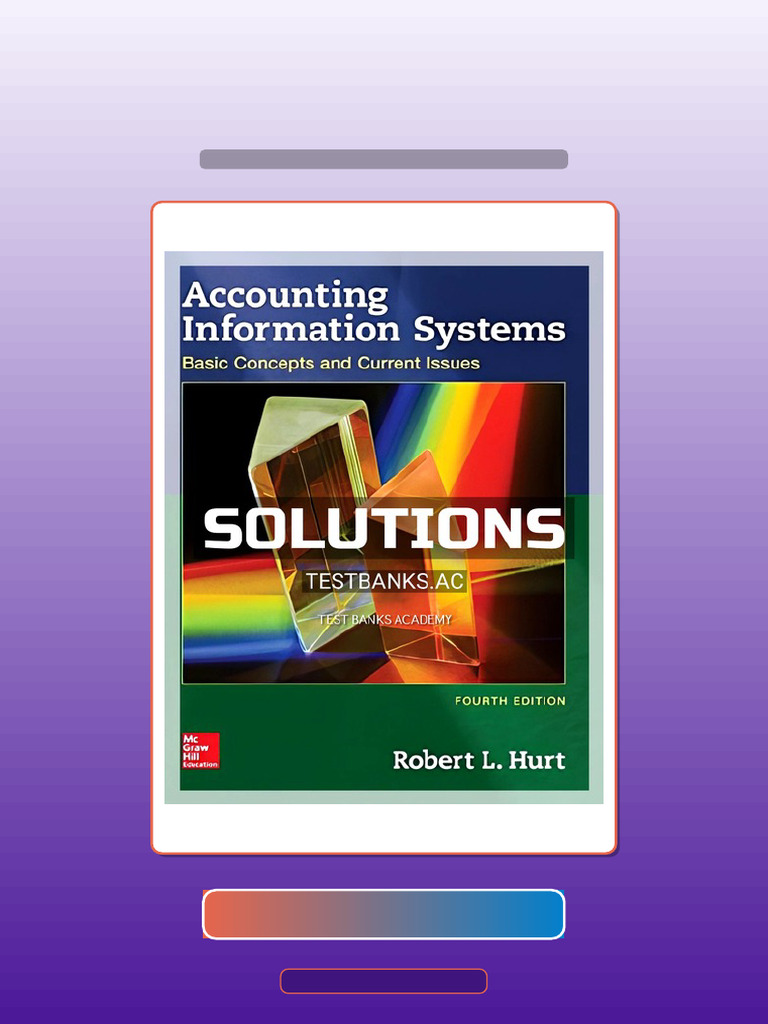 Solutions Manual For Accounting Information Systems Basic Concepts and ...