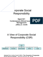 Corporate Social Responsibility: MGMT 621 Contemporary Ethical Issues in Management Jeffery D. Smith