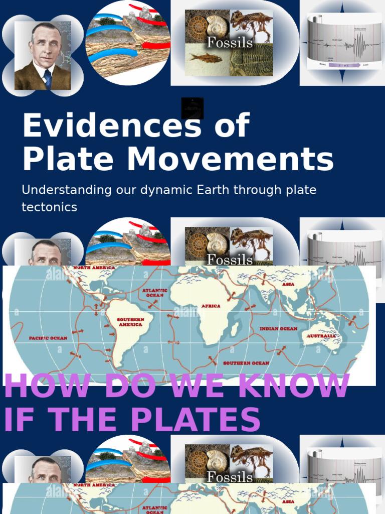Presentation Evidences Of Plate Movements Pdf Plate Tectonics
