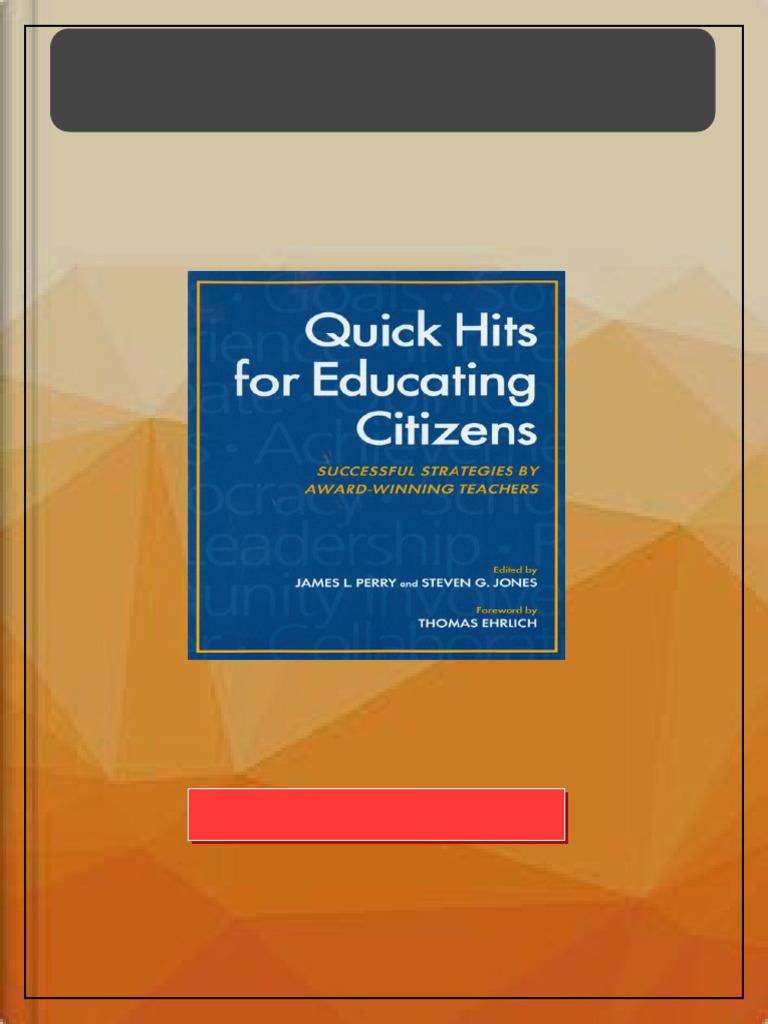Quick Hits for Educating Citizens James L. Perry full chapters instanly ...