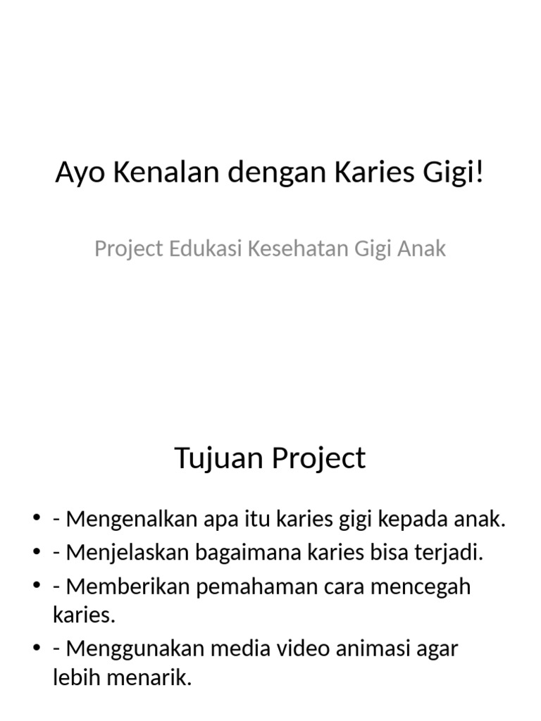 Project Ayo Kenalan Dengan Karies Gigi | PDF