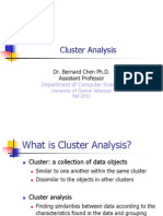 Cluster Analysis: Dr. Bernard Chen Ph.D. Assistant Professor