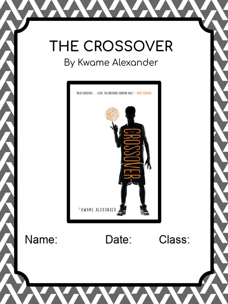 The Crossover: Name: Date: Class | PDF | Human Communication