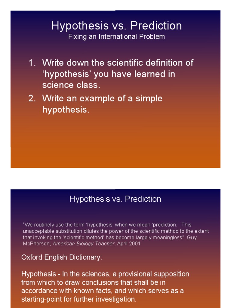 hypothesis has a prediction