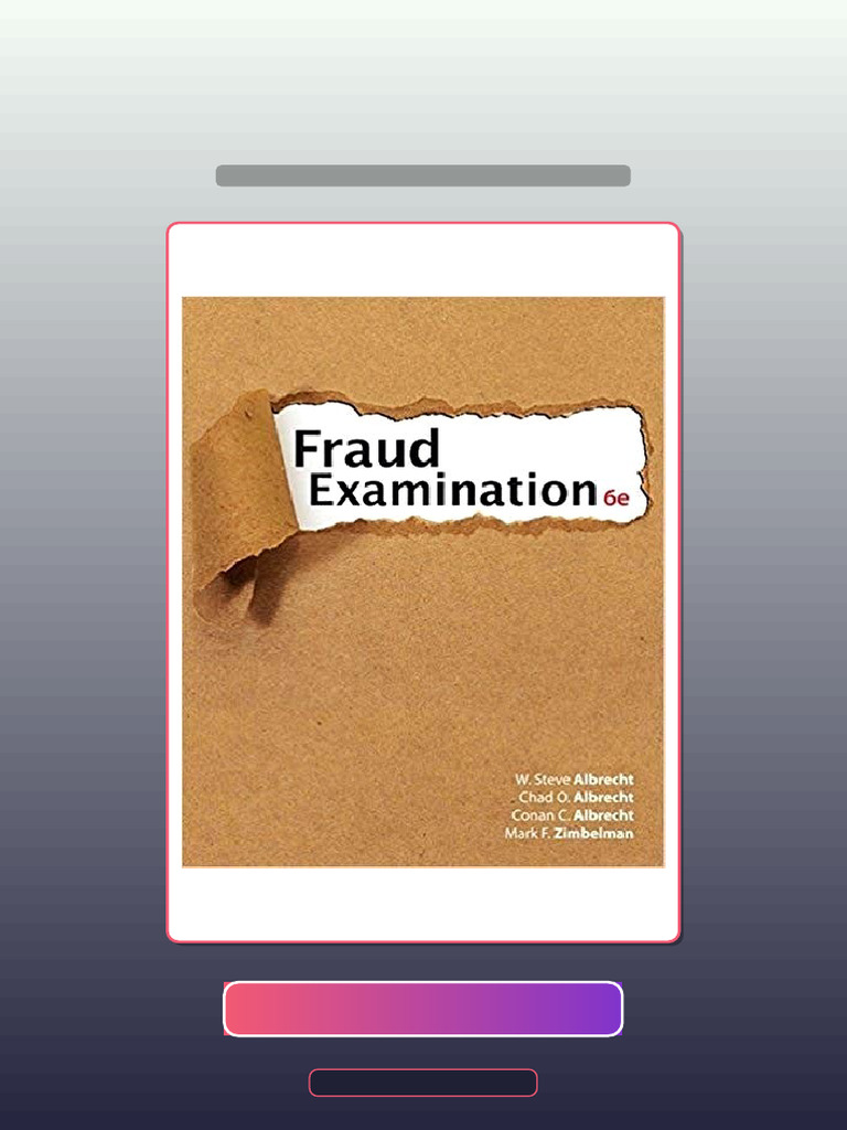Answers For Fraud Examination 6th Edition by W Steve Albrecht | PDF