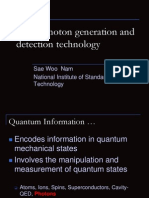 Single Photon Generation and Detection Technology: Sae Woo Nam National Institute of Standards and Technology