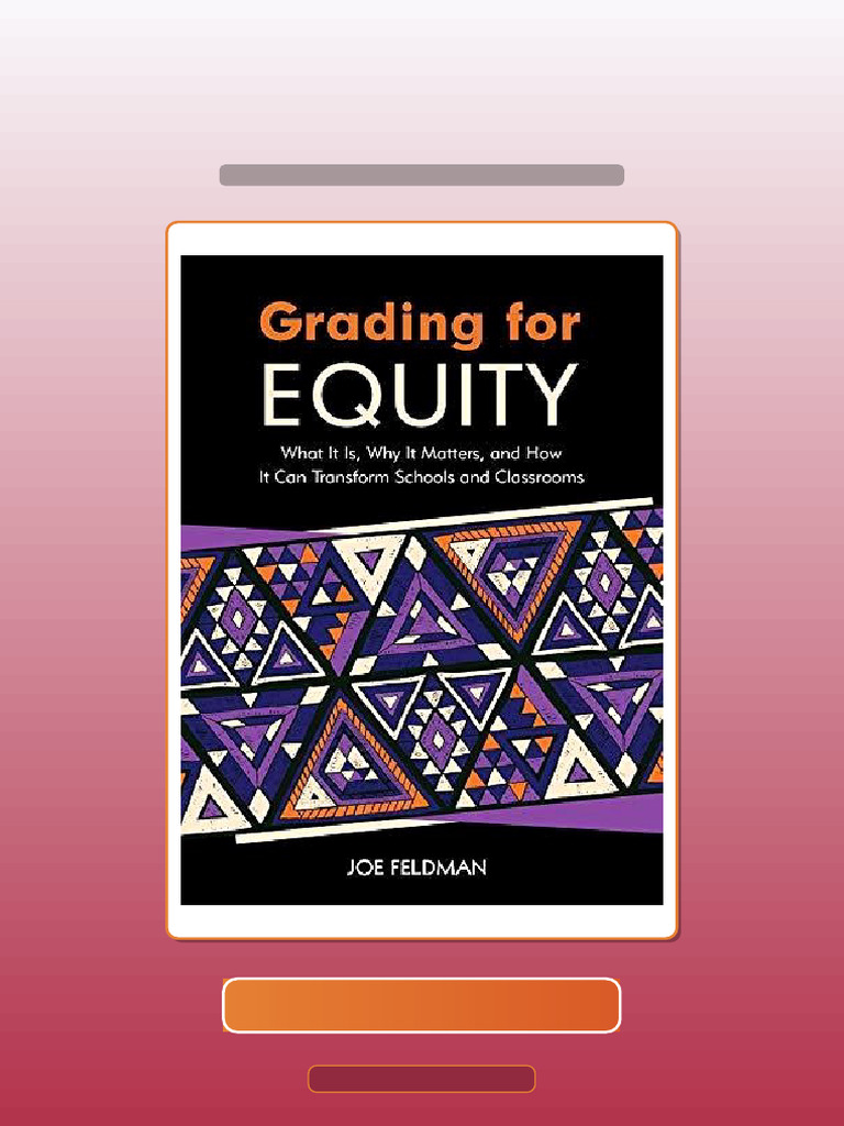 Answers For Grading For Equity What It Is Why It Matters and How It Can ...