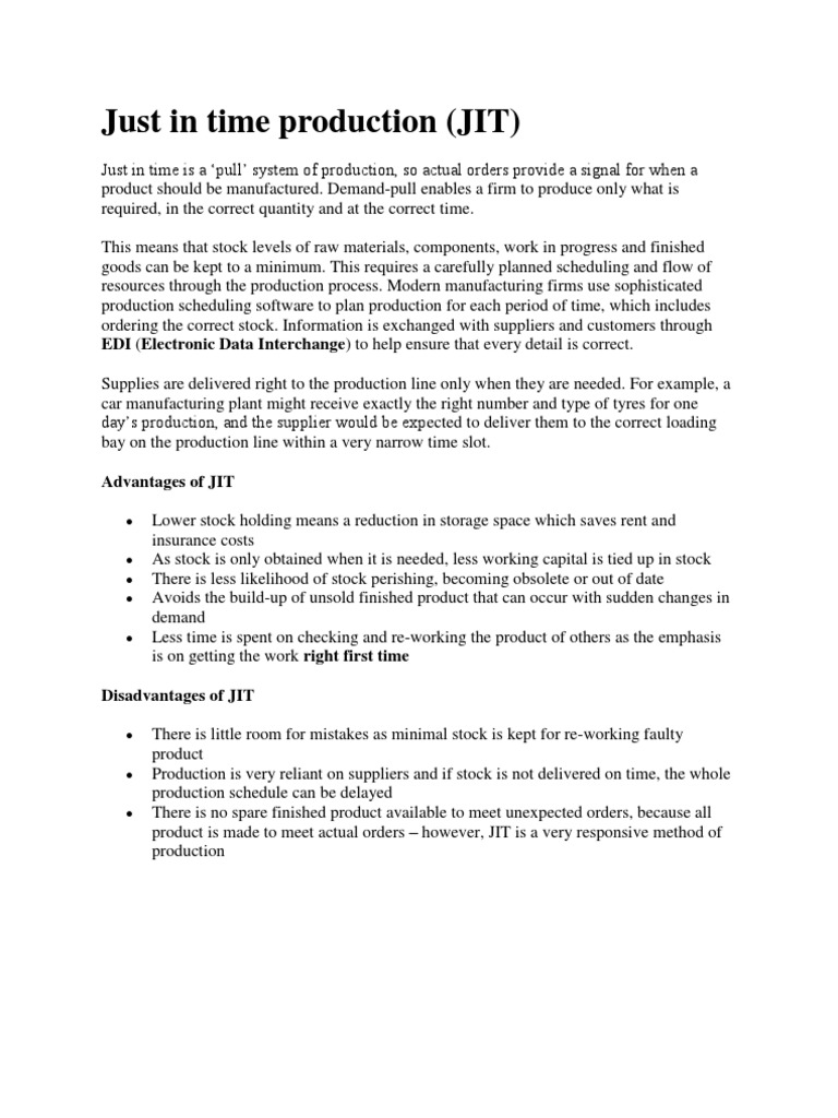 Just in Time Production (JIT) EDI (Electronic Data Interchange) To