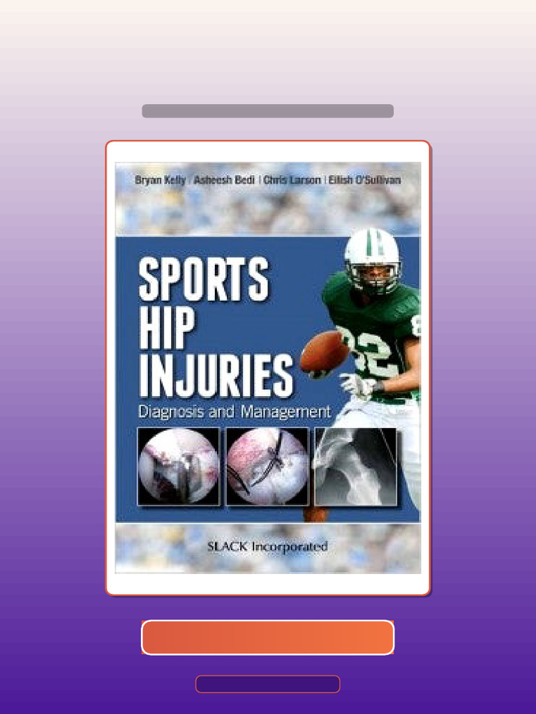 Sports Hip Injuries Diagnosis and Management eBook and TestBank Bundle ...