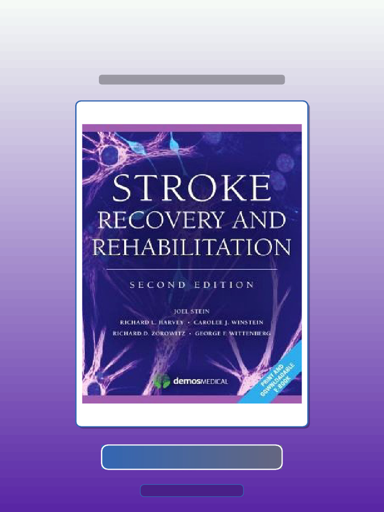 Stroke Recovery and Rehabilitation 2nd Edition eBook and TestBank ...
