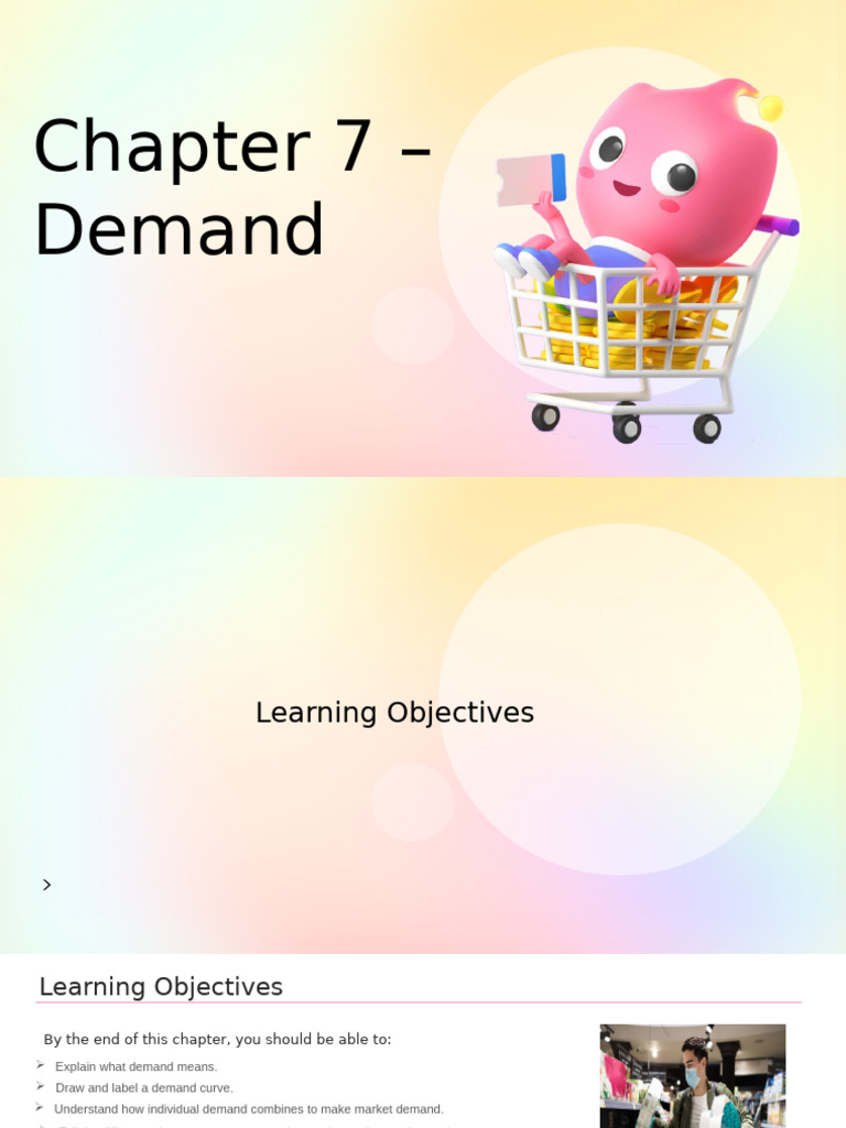 Chapter 7 – Demand | PDF | Demand | Demand Curve