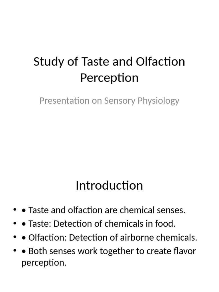 Study of Taste and Olfaction Presentation | PDF