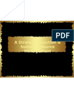 A Strategic Function & Human Resource Management