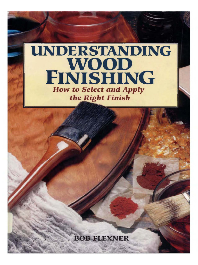 Understanding Wood Finishing 2 PDF Free | PDF