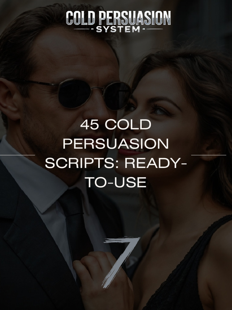 45 Cold Persuasion Scripts for Engagement | PDF | Conversation | Persuasion