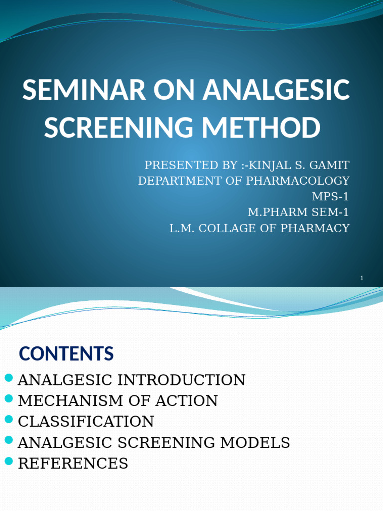 Analgesic Screening Methods Overview | PDF | Analgesic | Pain