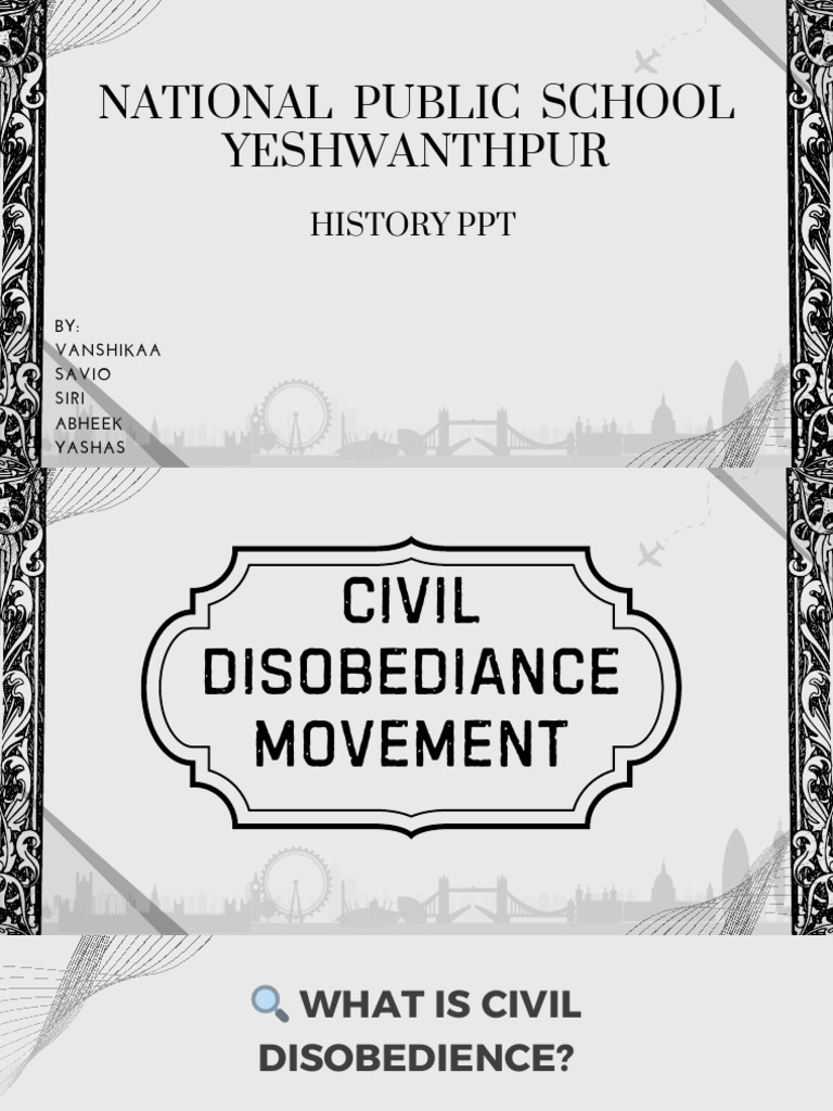 Civil Disobedience Movement Overview | PDF | Civil Disobedience ...
