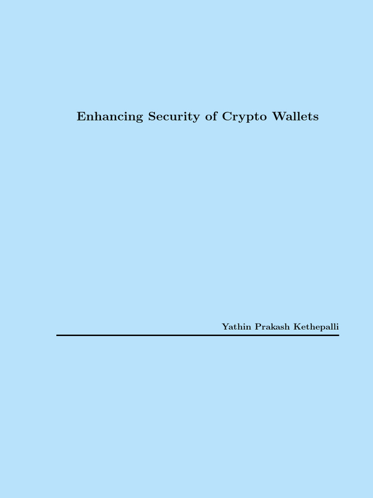 Thesis Enhancing Security of Crypto Wallets Signed | PDF | Key ...
