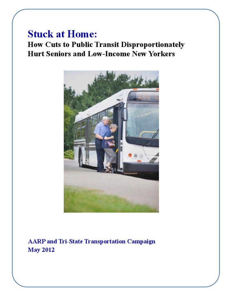Stuck at Home:: How Cuts To Public Transit Disproportionately Hurt ...
