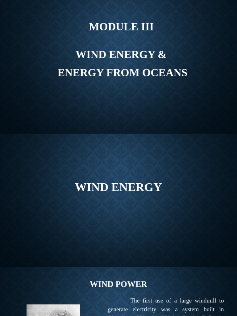 Wind Energy and Ocean Energy Overview | PDF | Wind Power | Wind Turbine