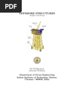 Offshore Structures - Analysis and Design by Dr.S.nallayarasu