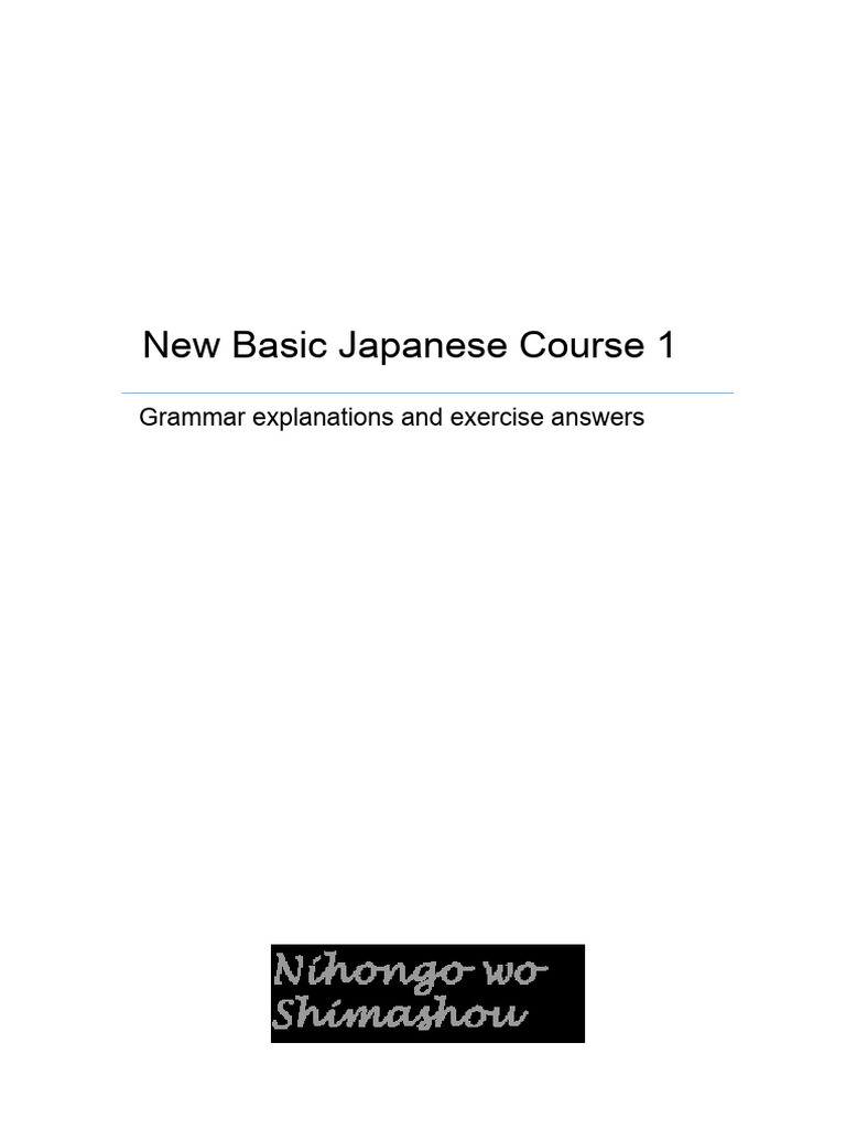 Japanese Course 1: Grammar & Exercises | PDF | Japanese Language | Kanji
