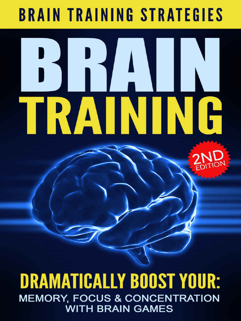 Brain Training for Memory & Focus | PDF | Neuron | Central Nervous System