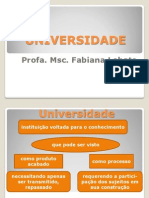 Tripé Da Universidade