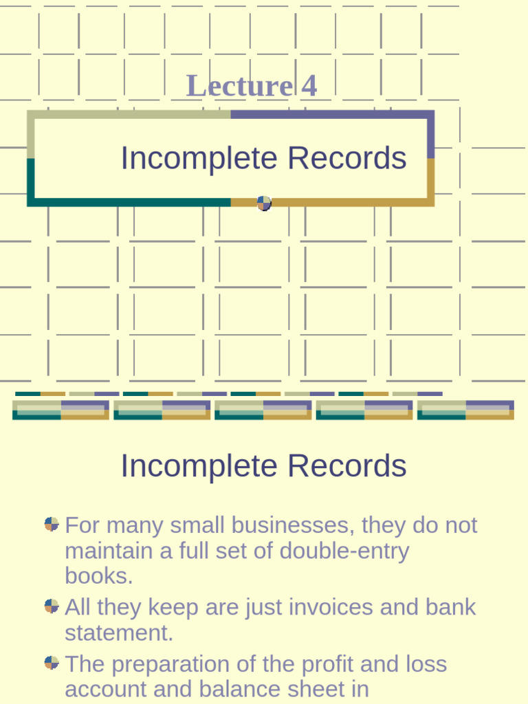 Managing Incomplete Business Records | PDF | Accrual | Debits And Credits