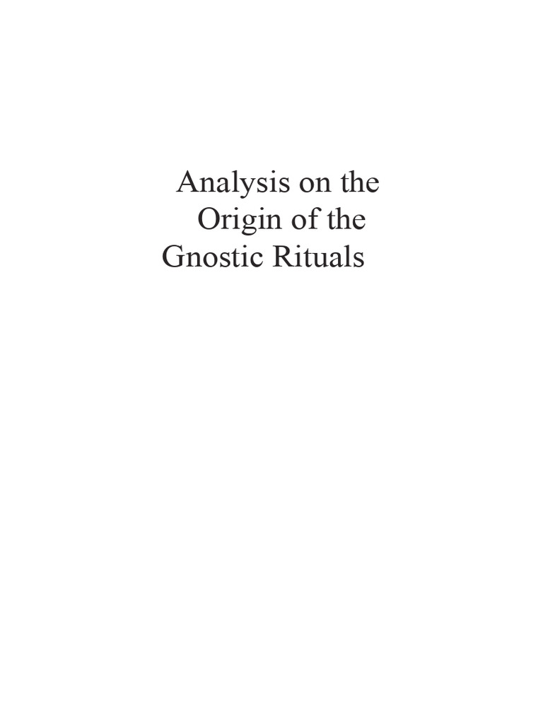 Gnostic Rituals: Origins and Analysis | PDF | Religious Belief And Doctrine