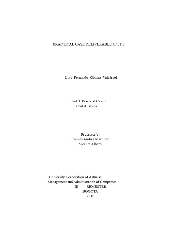 Practical Case Deliverable Unit 3 Cost Analysis | PDF | Profit ...