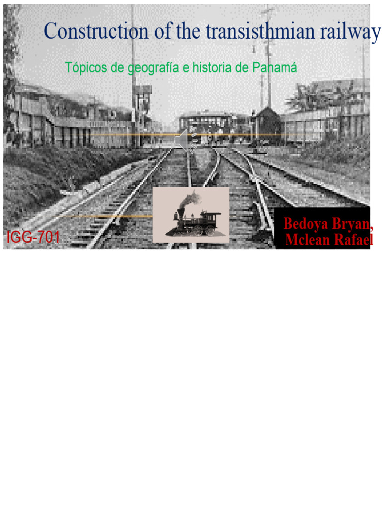 Construction of The Railroad | PDF | Panama | Panama Canal