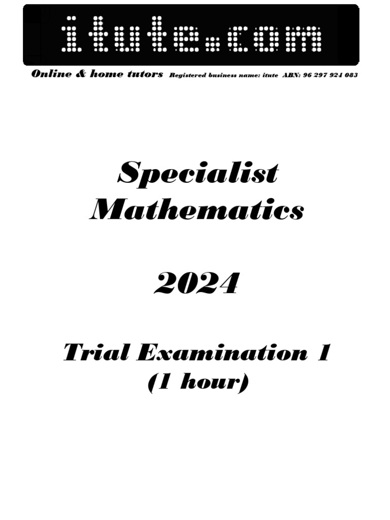 2024 Specialist Mathematics Trial Exam 1 | PDF | Cartesian Coordinate ...
