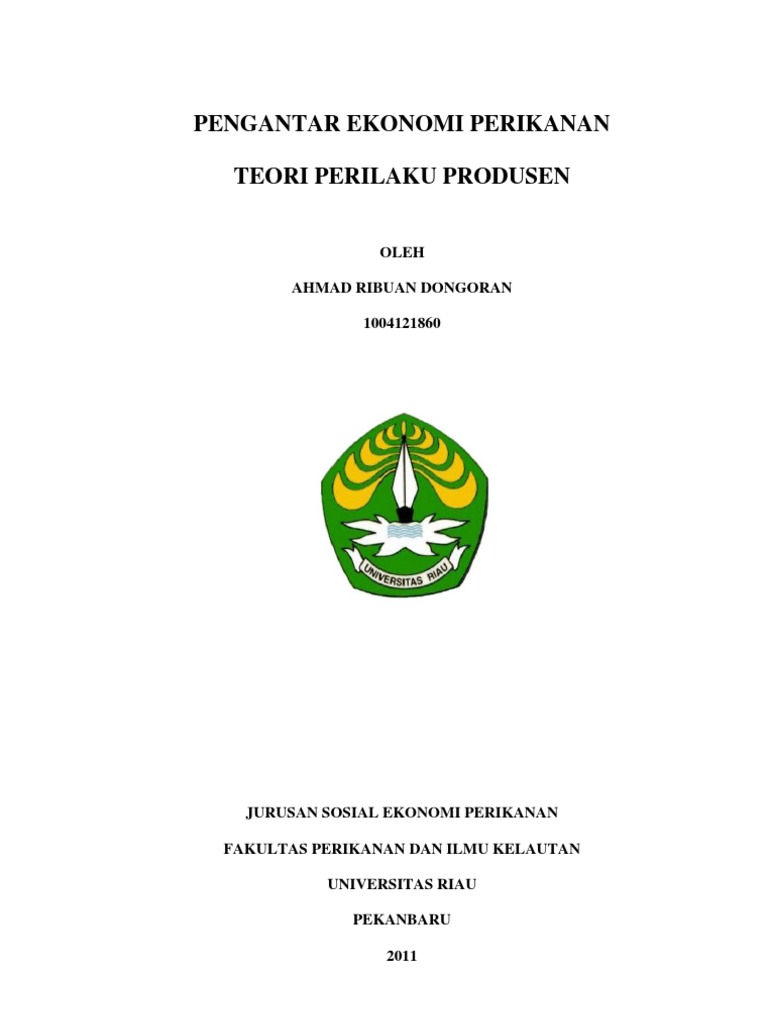 Teori Perilaku Produsen Teori Perilaku Produsen