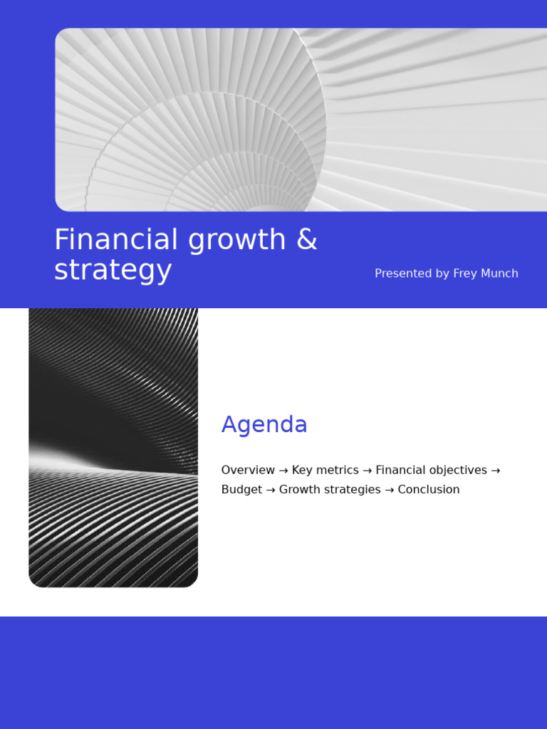 Financial Growth Strategies Overview | PDF | Budget | Risk Management