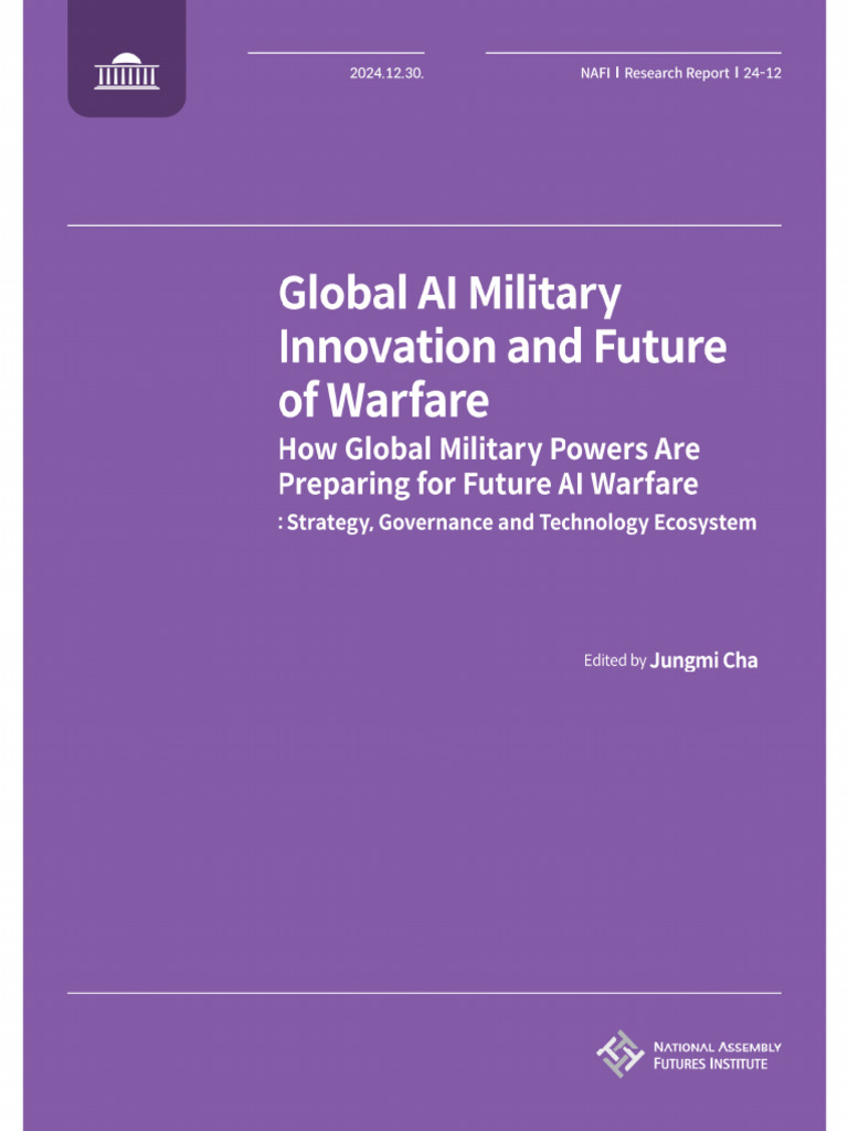 Global AI Military Innovation and Future of Warfare | PDF
