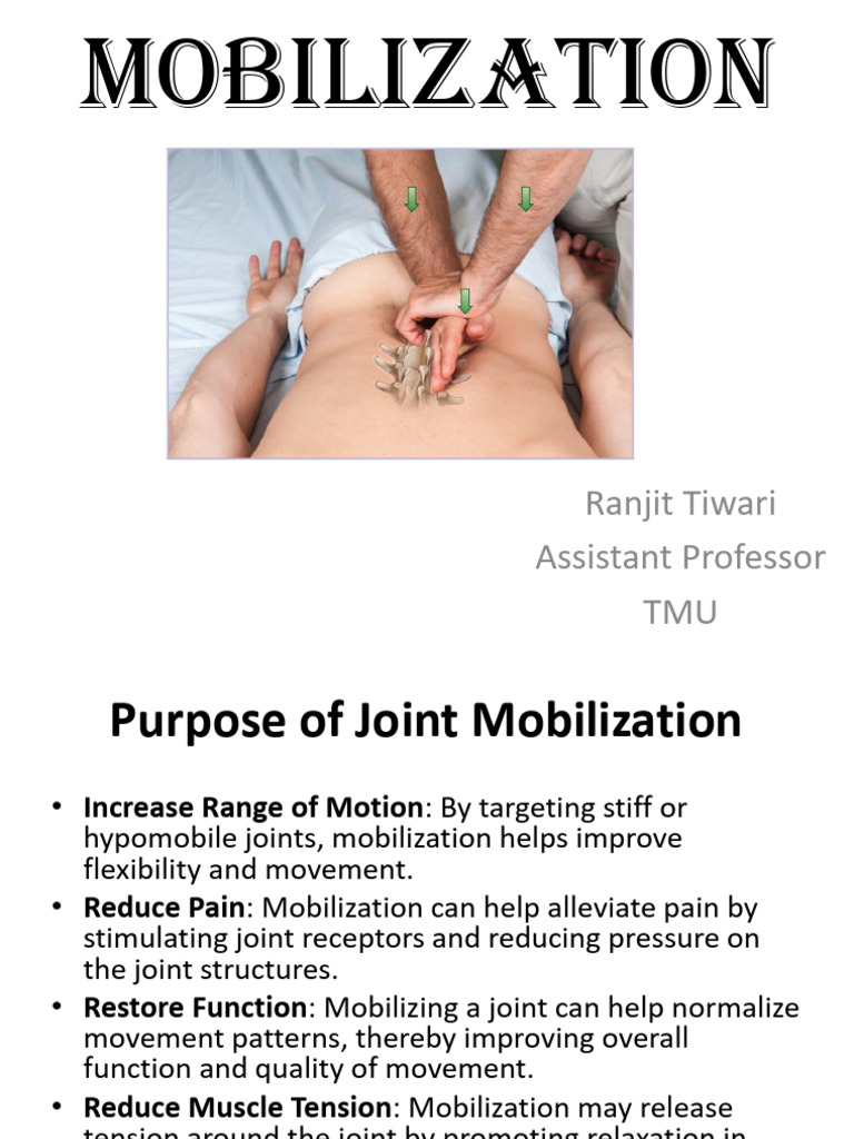 Mobilization | PDF | Joint | Anatomical Terms Of Motion