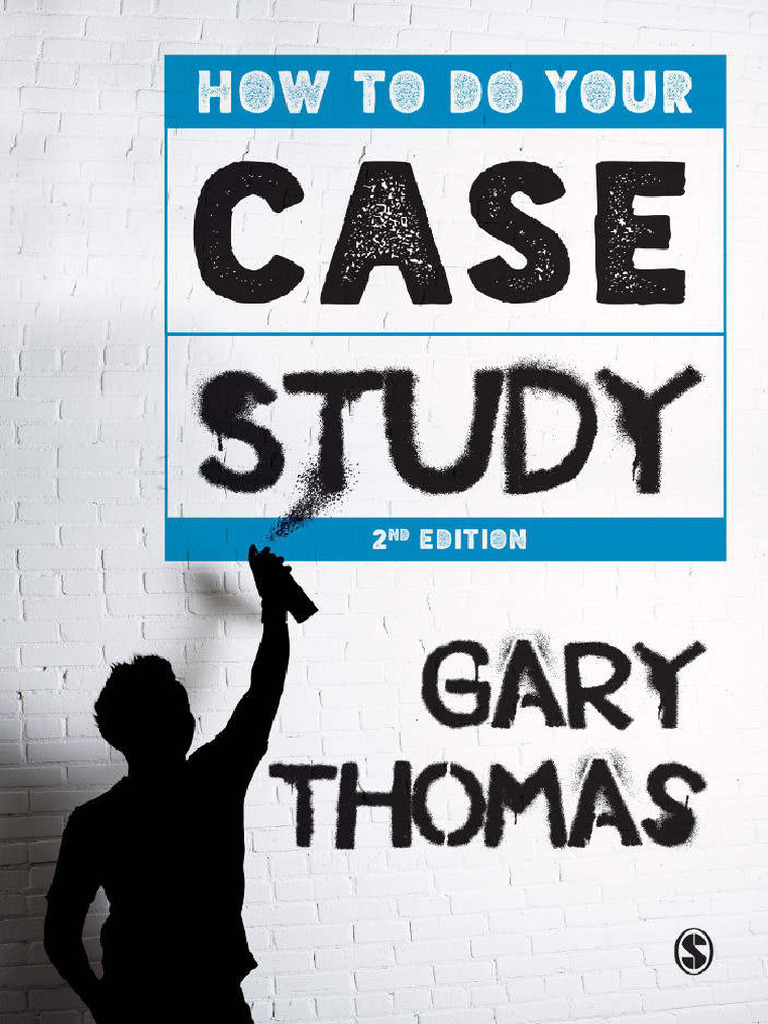 Case Study Research Guide | PDF | Science | Social Sciences