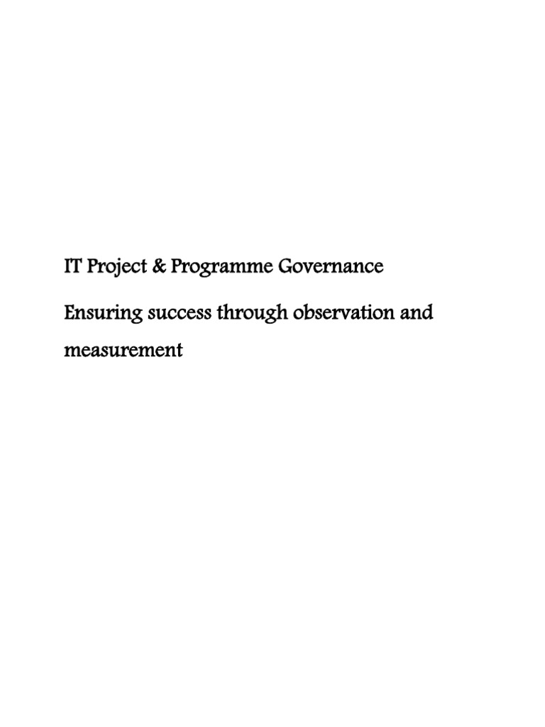 IT Project & Programme Governance Ensuring Success Through Observation ...